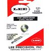 CASE LENGTH GAUGES fra LEE PRECISION gir en presis og enkel måte å trimme til lengde og kvadrere hylsemunnen, ideell for .38 SPECIAL.